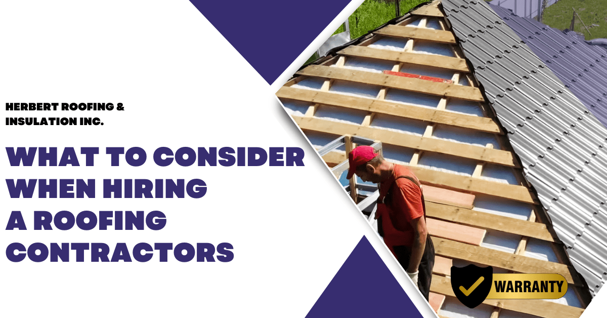 What to Consider When Hiring a Roofing Contractors