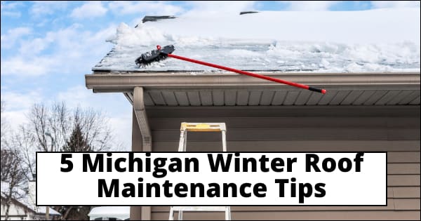 Michigan Winter Roof Maintenance Tips | Local Roofers | Herbert Roofing