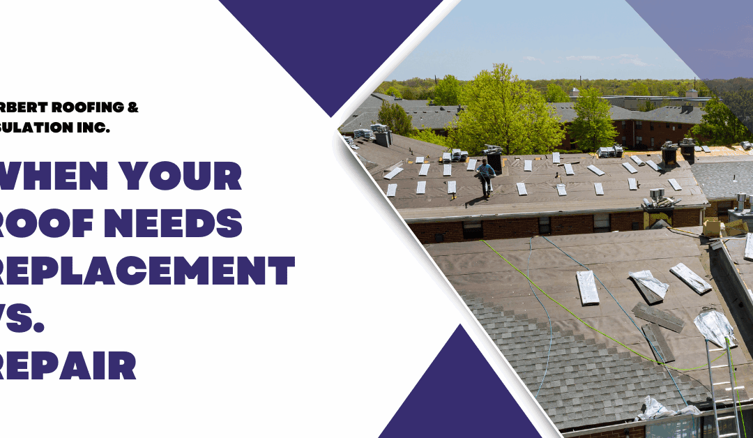 When Your Roof Needs Replacement vs. Repair