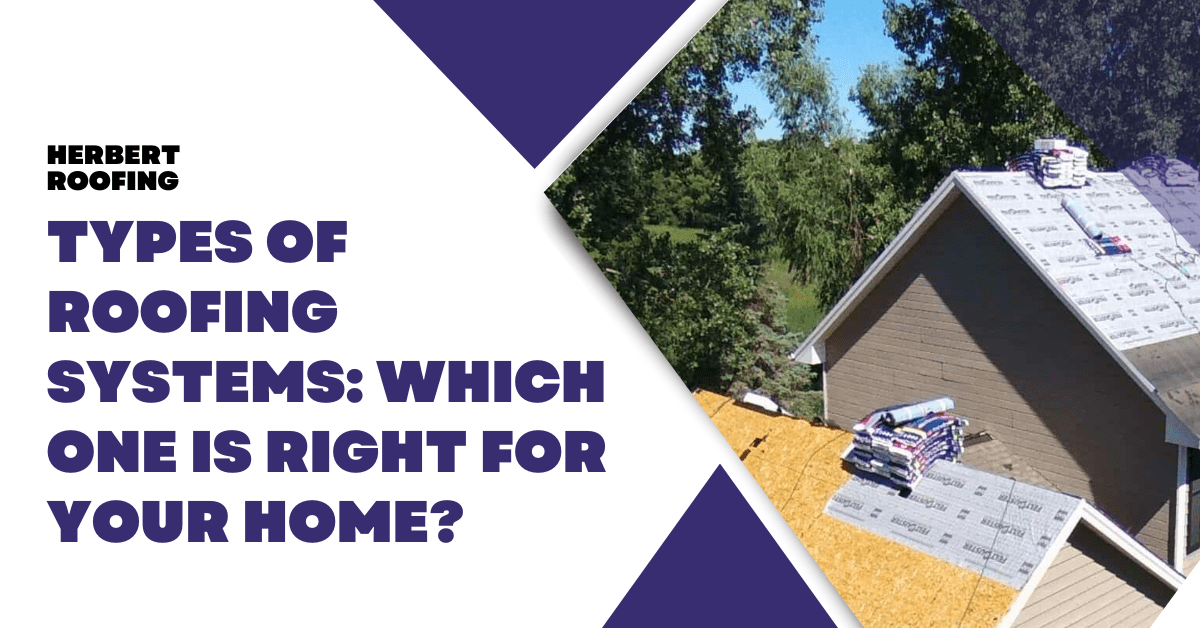 Types of roofing systems and the best for Michigan homes
