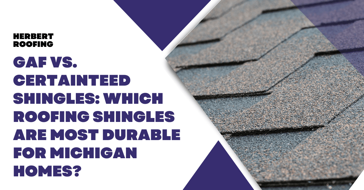 Which Roofing Shingles Are Most Durable for Michigan Homes?